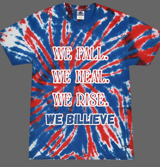 Fall-Heal-Rise #tannerstrong Tie dye T-Shirt